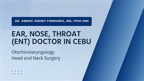 ent doctors in cebu|ENT (Otorhinolaryngology) doctors in Cebu City, Cebu .